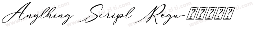 Anything Script Regu字体转换